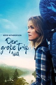 Der große Trip - Wild ganzer film online deutsch .de subturat 2014
streaming komplett