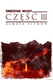 Gwiezdne Wojny: Część III – Zemsta Sithów