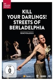 Poster Kill your Darlings! Streets of Berladelphia