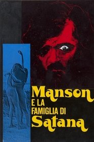 Manson e la famiglia di Satana) Manson e la famiglia di Satana (1973)