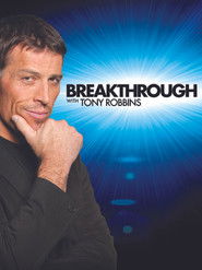 Breakthrough with Tony Robbins (2010)