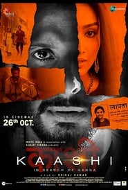 Kaashi in Search of Ganga (2018) Hindi Movie AMZN WebRip