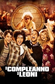 Un compleanno da leoni (2013)