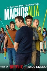 Machos alfa 2025 [WEB-DL] 1080p Temporada 3 Castellano