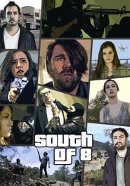 South of 8 Stream Online Anschauen