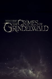 Фантастичні звірі: Злочини Ґріндельвальда постер