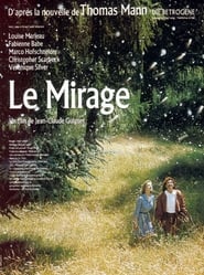 Voir Le Mirage en streaming vf gratuit sur streamizseries.net site special Films streaming