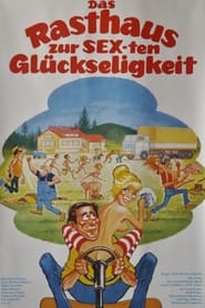 Poster Das Rasthaus zur sex-ten Glückseligkeit