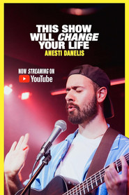 Anesti Danelis: This Show Will Change Your Life