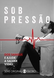 Sob Pressão serie streaming