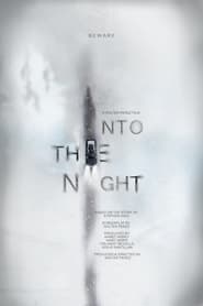 Into the Night (2019)