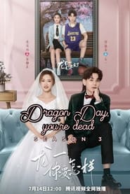 Poster Dragon Day, You're Dead - Season 1 Episode 5 : Episode 5 2022