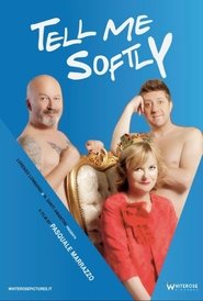 Poster Tell Me Softly 2018