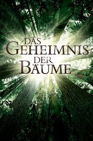 Das Geheimnis der Bäume (2013)