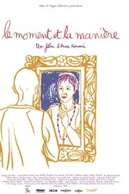 Poster Le moment et la manière 2014