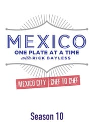 Mexico: One Plate at a Time Sezono 10
