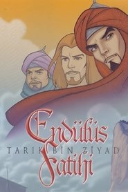 مشاهدة فيلم Endülüs Fatihi Tarık Bin Ziyad 2005 مترجم بجودة عالية