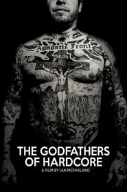 The Godfathers of Hardcore 2018