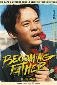 Film Becoming Father en streaming