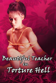 Poster Beautiful Teacher in Torture Hell 1985