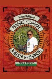 Robert Maklowicz's Culinary Travels (1998)