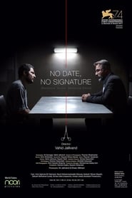 No Date, No Signature (2017) No Date, No Signature (2017)