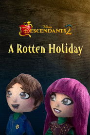 Descendants 2: A Rotten Holiday