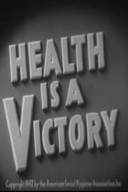 Health is A Victory