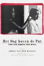 Het oog boven de put 1988 Безплатен неограничен достъп