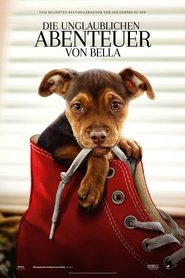 DIE UNGLAUBLICHEN ABENTEUER VON BELLA (2019)