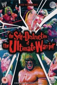 WWE: The Self Destruction of the Ultimate Warrior (2005)