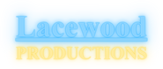 Lacewood Productions