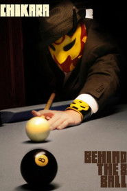 Chikara Behind The 8-Ball