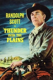 Thunder Over the Plains (1953)