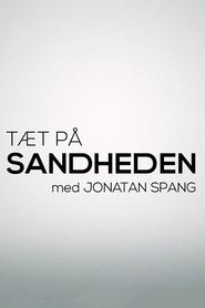 Full Cast of Tæt på sandheden med Jonatan Spang