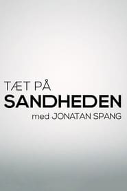 Poster Tæt på sandheden med Jonatan Spang - Season 9 2024