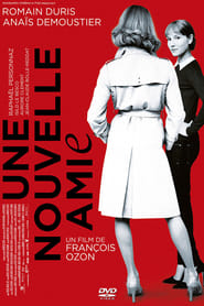 The New Girlfriend / Une Nouvelle Amie / Η Καινούργια Φιλενάδα (2014)