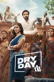Dry Day (2023) Hindi Movie Watch Online