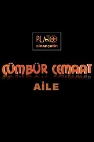 Cümbür Cemaat Aile (2010) Cümbür Cemaat Aile (2010)