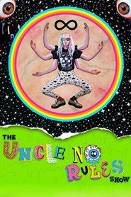 The Uncle No Rules Show (2018)