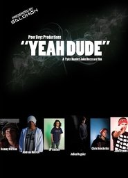 Poster Yeah Dude 2007