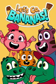 Let's Go, Bananas! постер