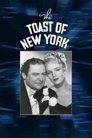 The Toast of New York постер