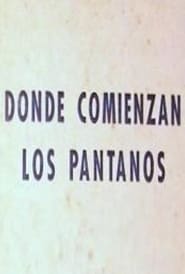 Poster Donde comienzan los pantanos 1952