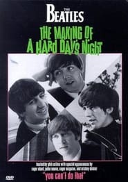 Full Cast of You Can't Do That! The Making of 'A Hard Day's Night'