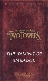 The Taming of Sméagol