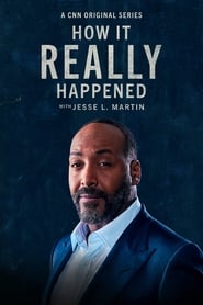 How It Really Happened with Jesse L. Martin poster