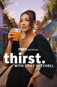 Thirst with Shay Mitchell постер