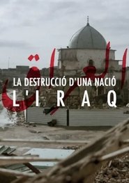 La destrucció d'una nació: l'Iraq