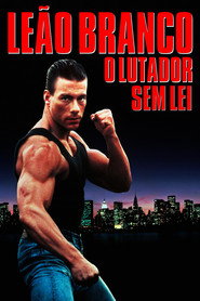 Assistir Leão Branco: O Lutador Sem Lei online grátis